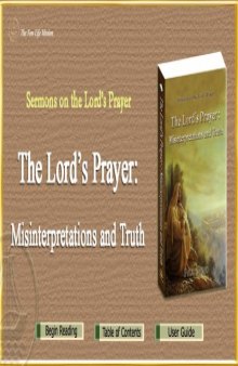The Lord's Prayer: Misinterpretations and Truth - Sermons on the Lord's Prayer