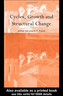 Cycles, Growth and Structural Change (Routledge Siena Studies in Political Economy)