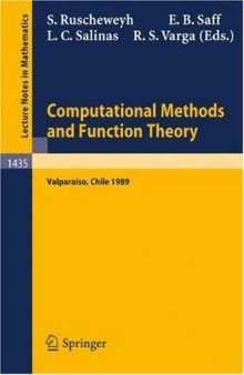 Computational Methods and Function Theory: Proceedings of a Conference, held in Valparaíso, Chile, March 13–18, 1989