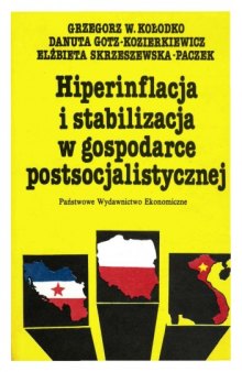 Hiperinflacja i stabilizacja w gospodarce postsocjalistycznej  