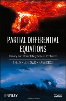 Partial Differential Equations: Theory and Completely Solved Problems