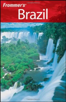 Frommer's Brazil (2008)  (Frommer's Complete)