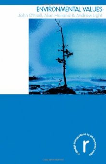 Environmental Values (Routledge Introductions to Environment)  