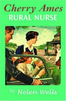 Cherry Ames, Rural Nurse: Book 15