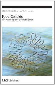 Food Colloids:: Self-Assembly and Material Science (Special Publications)