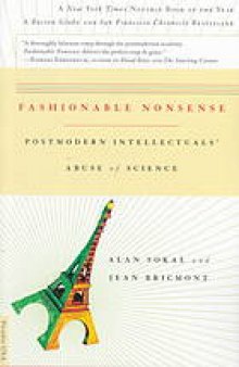 Fashionable nonsense : postmodern intellectuals' abuse of science