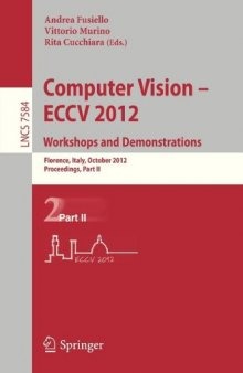 Computer Vision – ECCV 2012. Workshops and Demonstrations: Florence, Italy, October 7-13, 2012, Proceedings, Part II