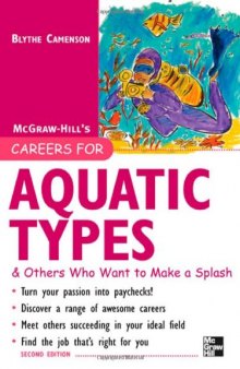 Careers for Aquatic Types & Others Who Want to Make a Splash (Careers for You Series)