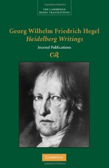 Georg Wilhelm Friedrich Hegel: Heidelberg Writings: Journal Publications 