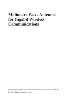 Millimetre Wave Antennas for Gigabit Wireless Communications: A Practical Guide to Design and Analysis in a System Context
