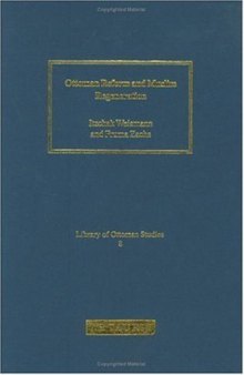 Ottoman Reform and Muslim Regeneration (Library of Ottoman Studies)