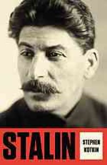 Stalin. Volume 1, Paradoxes of power, 1878-1928