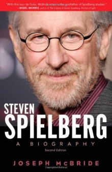 Steven Spielberg: A Biography, Second Edition  