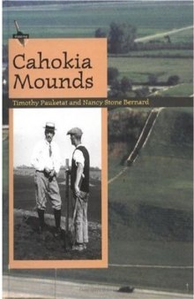 Cahokia Mounds (Digging for the Past)