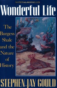 Wonderful Life: The Burgess Shale and the Nature of History  