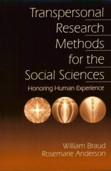 Transpersonal Research Methods for the Social Sciences: Honoring Human Experience