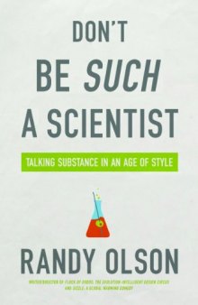 Don’t Be Such a Scientist: Talking Substance in an Age of Style