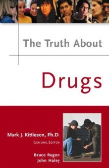 The Truth About Drugs (Truth About)