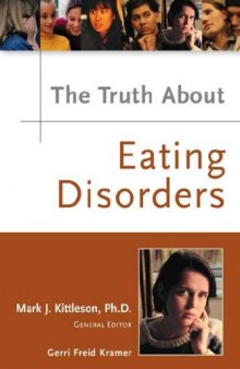 The Truth About Eating Disorders (Truth About)