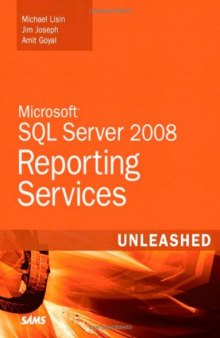 Microsoft SQL Server 2008 Reporting Services Unleashed