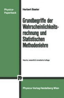 Grundbegriffe der Wahrscheinlichkeitsrechnung und Statistischen Methodenlehre