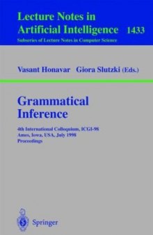 Grammatical Inference: 4th International Colloquium, ICGI-98 Ames, Iowa, USA, July 12–14, 1998 Proceedings
