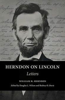 Herndon on Lincoln: Letters