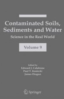 Contaminated Soils, Sediments and Water: Science in the Real World Volume 9