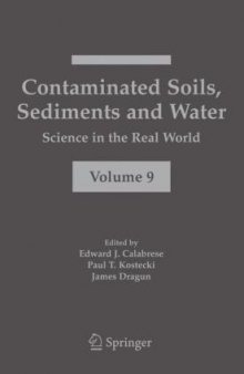 Contaminated Soils, Sediments and Water:: Science in the Real World