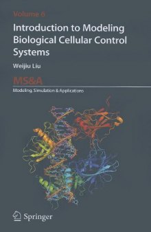 Introduction to Modeling Biological Cellular Control Systems