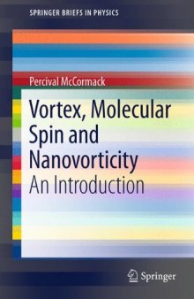 Vortex, Molecular Spin and Nanovorticity: An Introduction