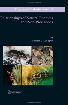 Relationships of Natural Enemies and Non-prey Foods (Progress in Biological Control)