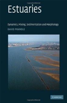 Estuaries: Dynamics, Mixing, Sedimentation and Morphology