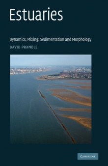 Estuaries: Dynamics, Mixing, Sedimentation and Morphology