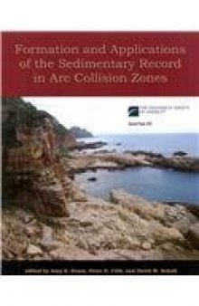 Formation and applications of the sedimentary record in arc collision zones