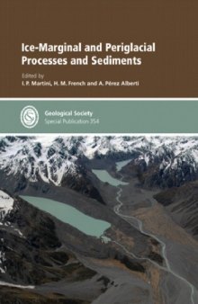 Ice-Marginal and Periglacial Processes and Sediments (Geological Society Special Publication 354)