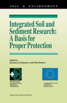 Integrated Soil and Sediment Research: A Basis for Proper Protection: Selected Proceedings of the First European Conference on Integrated Research for Soil and Sediment Protection and Remediation (EUROSOL)