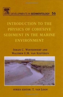 Introduction to the Physics of Cohesive Sediment in the Marine Environment