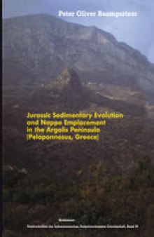Jurassic Sedimentary Evolution and Nappe Emplacement in the Argolis Peninsula (Peloponnesus, Greece)