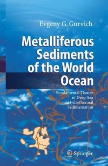 Metalliferous Sediments of the World Ocean: Fundamental Theory of Deep-Sea Hydrothermal Sedimentation