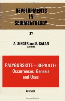 Palygorskite — Sepiolite: Occurrences, Genesis and Uses