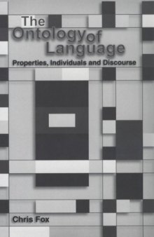 The Ontology of Language: Properties, Individuals and Discourse