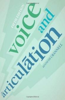 Voice and Articulation , Fifth Edition  