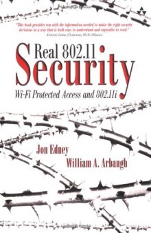 Real 802.11 Security: Wi-Fi Protected Access and 802.11i