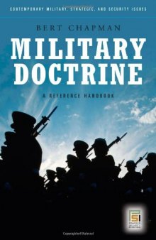 Military Doctrine: A Reference Handbook (Contemporary Military, Strategic, and Security Issues)