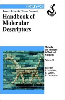 Handbook of Molecular Descriptors (Methods and Principles in Medicinal Chemistry, Volume 11)