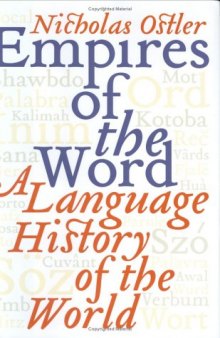 Empires of the Word: A Language History of the World