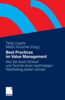 Best Practices im Value Management: Wie Sie durch Einkauf und Technik einen nachhaltigen Wertbeitrag leisten können