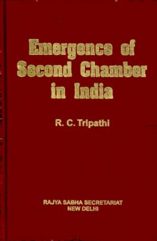 Emergence of Second Chamber in India