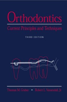 Orthodontics: Current Principles and Techniques 3rd Edition